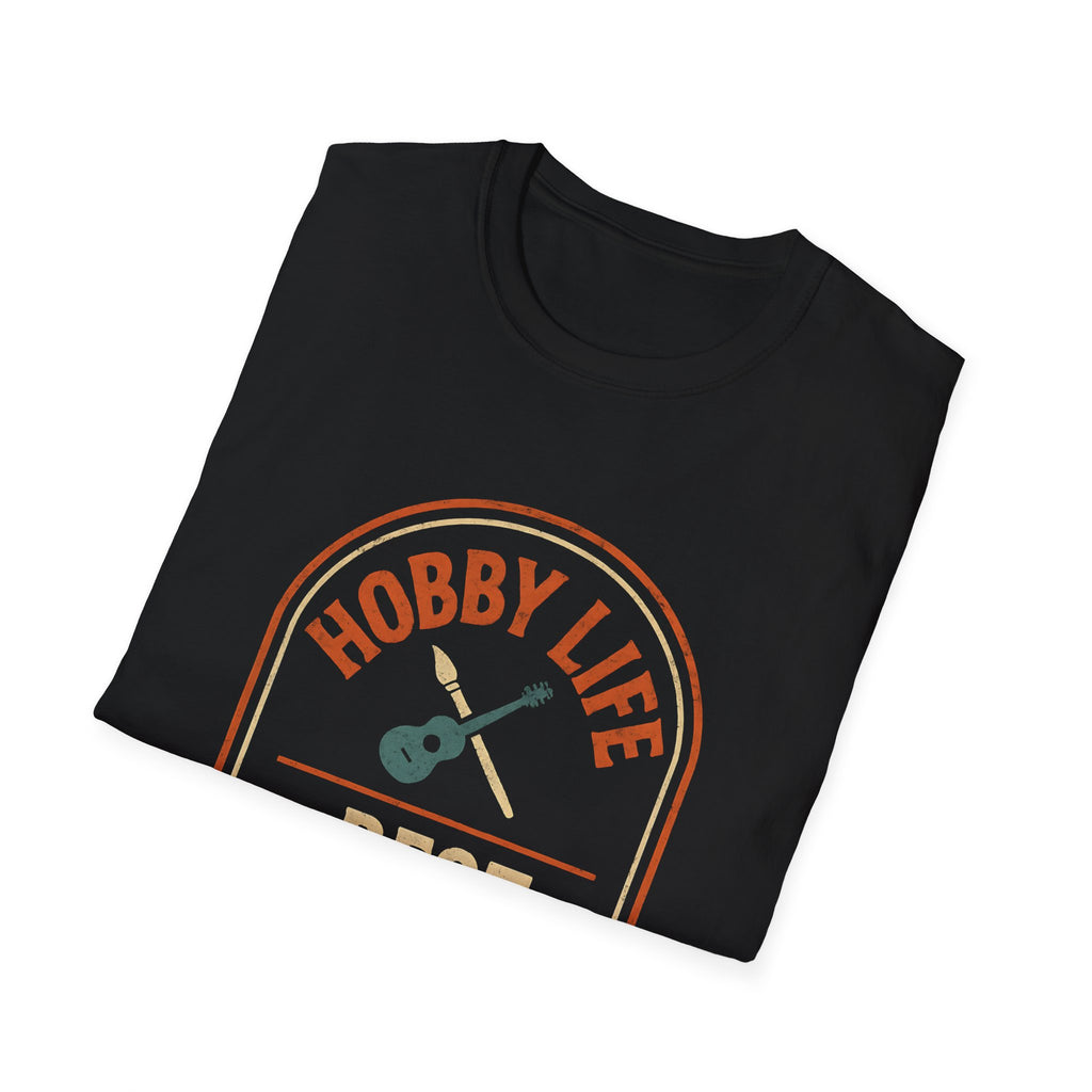 Hobby Life Best Life T-Shirt