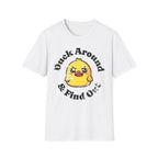 Duck Around & Find Out Distressed