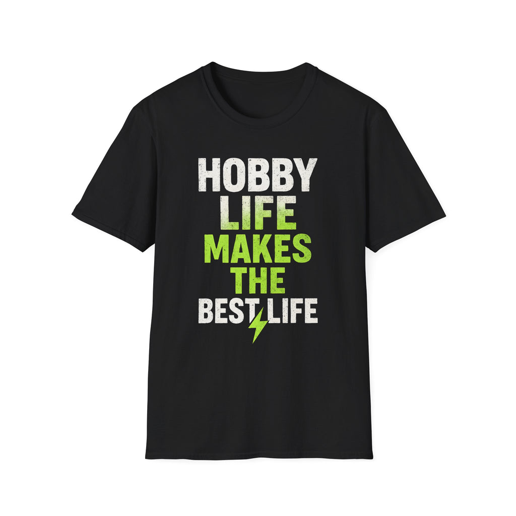 Hobby Life Best Life T-Shirt