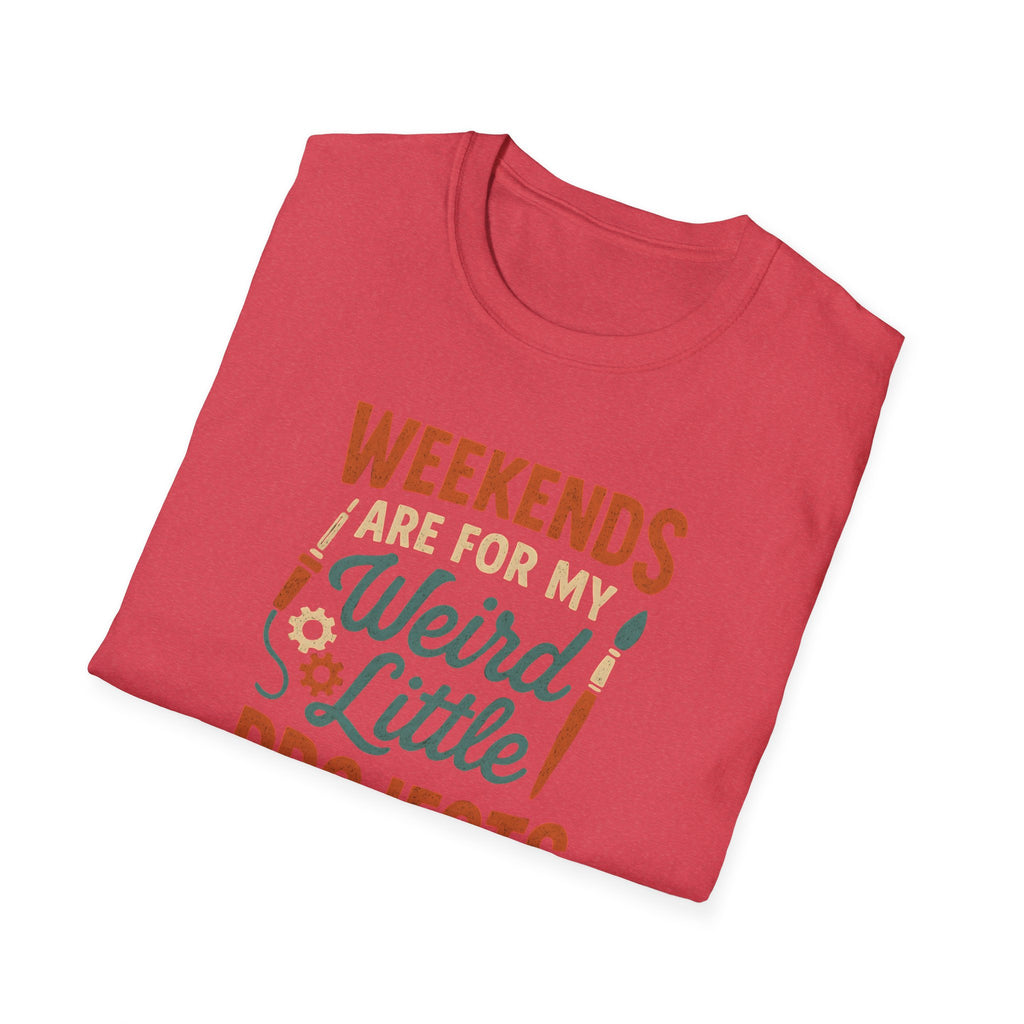Weird Little Weekend Projects T-Shirt