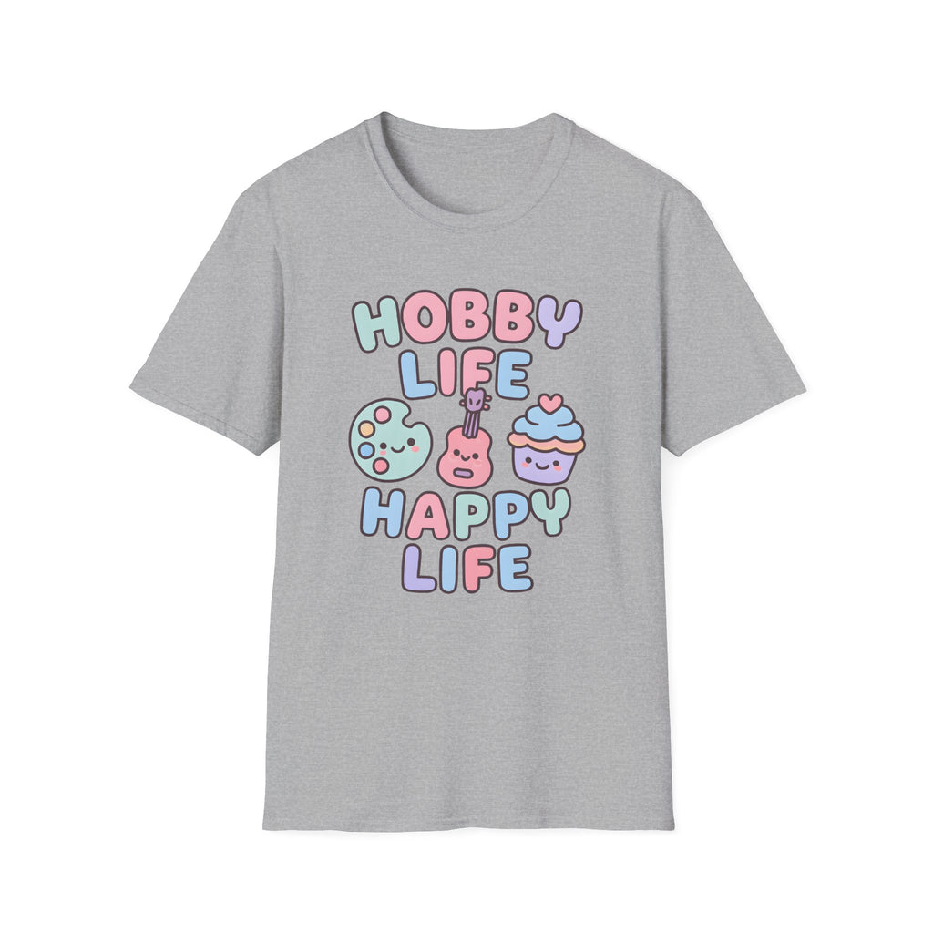 Hobby Life Happy Life T-Shirt