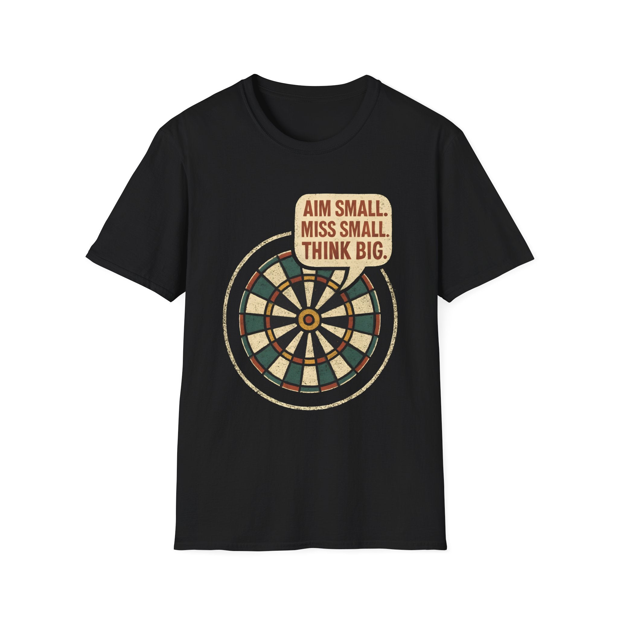 Motivational Dartboard Phrase T-Shirt
