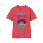 Born to Game T-Shirt