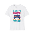 Born to Game T-Shirt