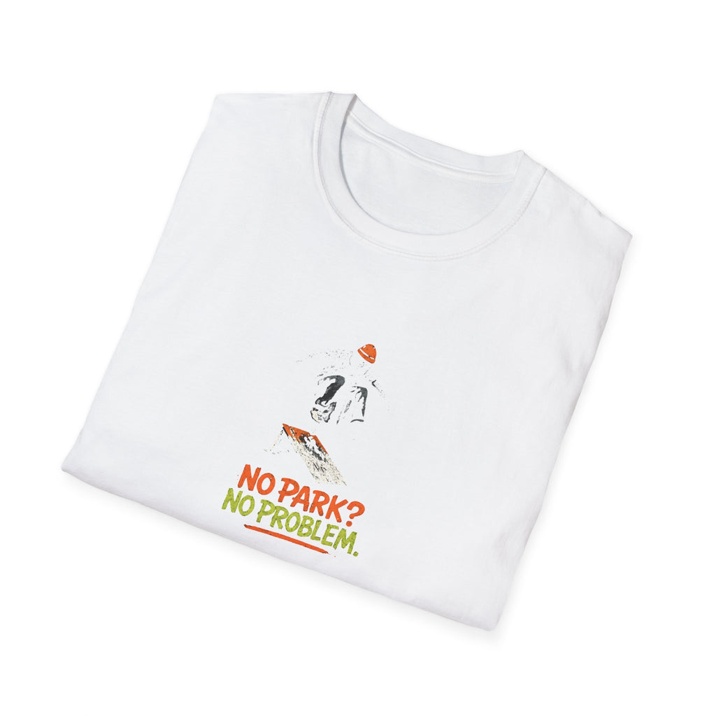 No Park No Problem T-Shirt