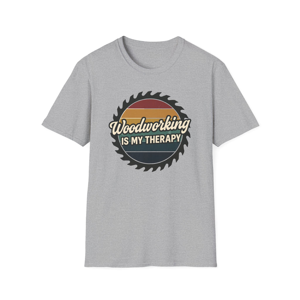 Woodworking Is My Therapy T-Shirt