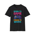 Born to Game T-Shirt