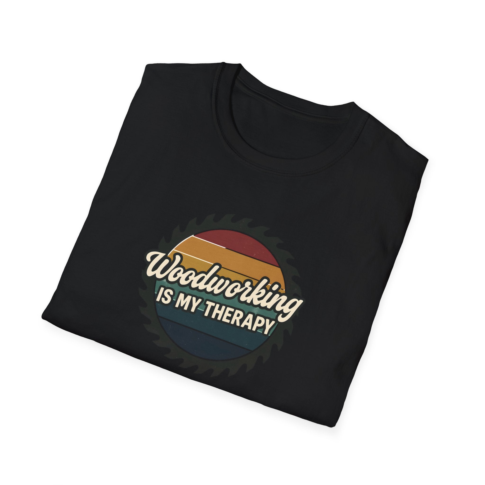 Woodworking Is My Therapy T-Shirt