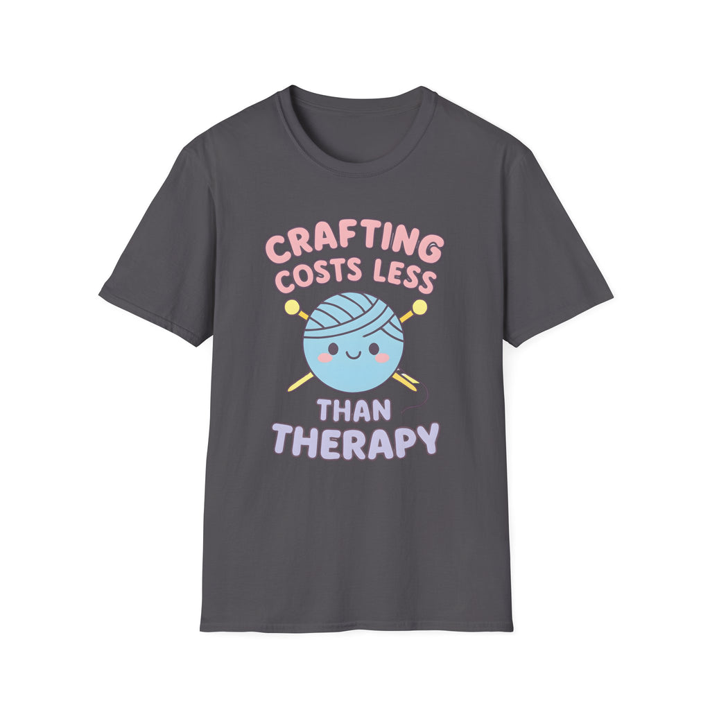 Crafting Cheaper Than Therapy T-Shirt