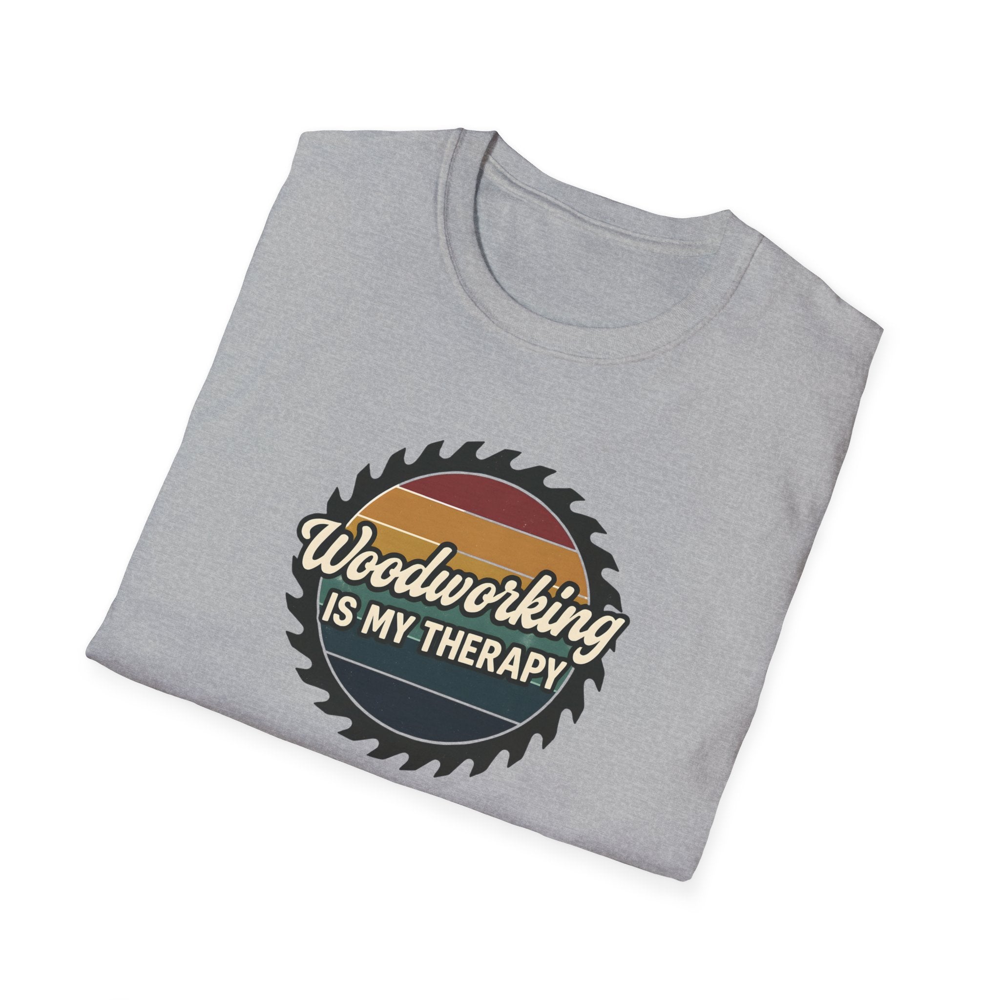 Woodworking Is My Therapy T-Shirt