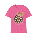 Motivational Dartboard Phrase T-Shirt