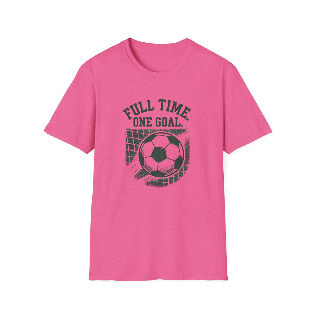 Full Time One Goal T-Shirt