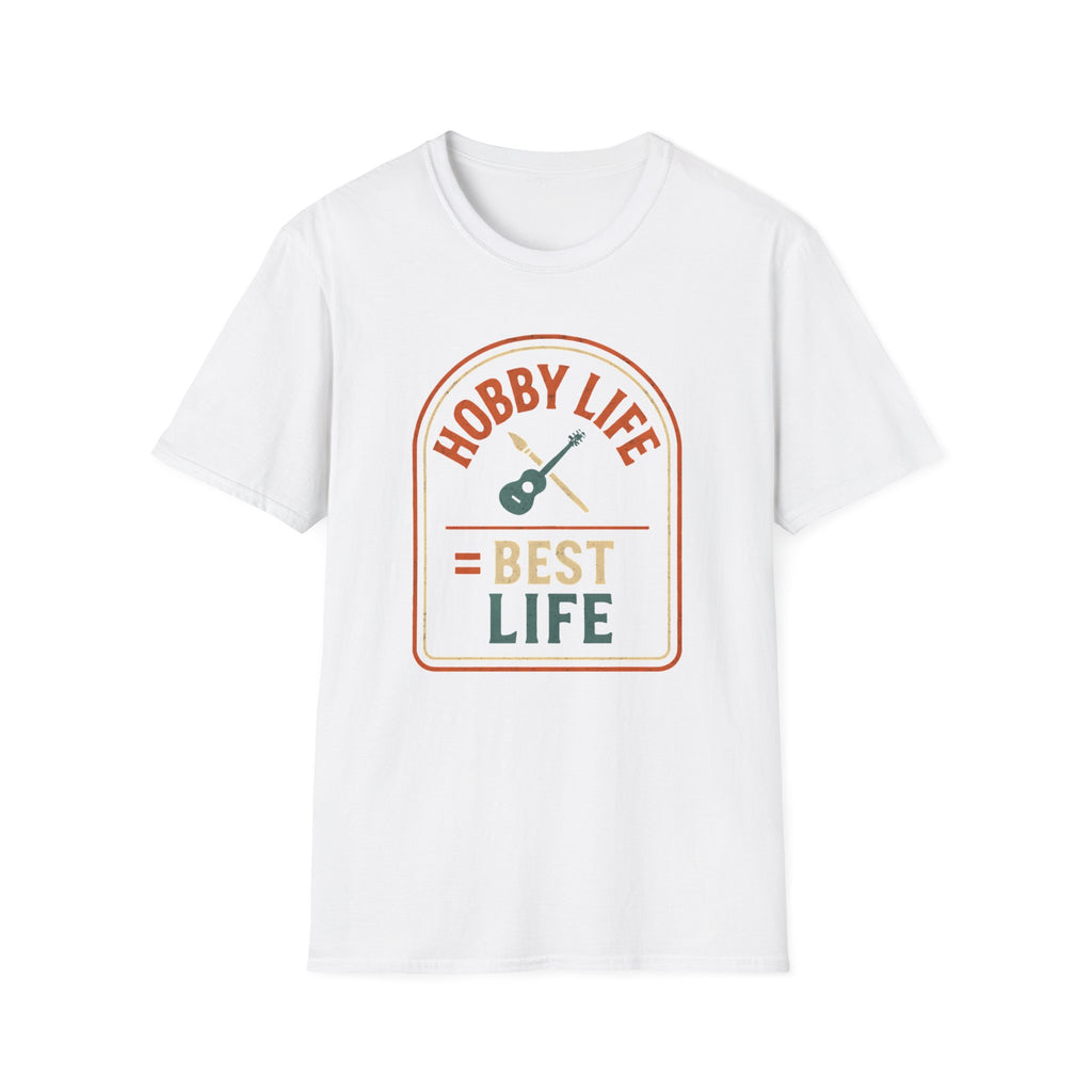 Hobby Life Best Life T-Shirt