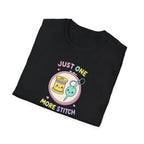 Just One More Stitch T-Shirt