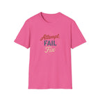 Attempt Fail Fix T-Shirt