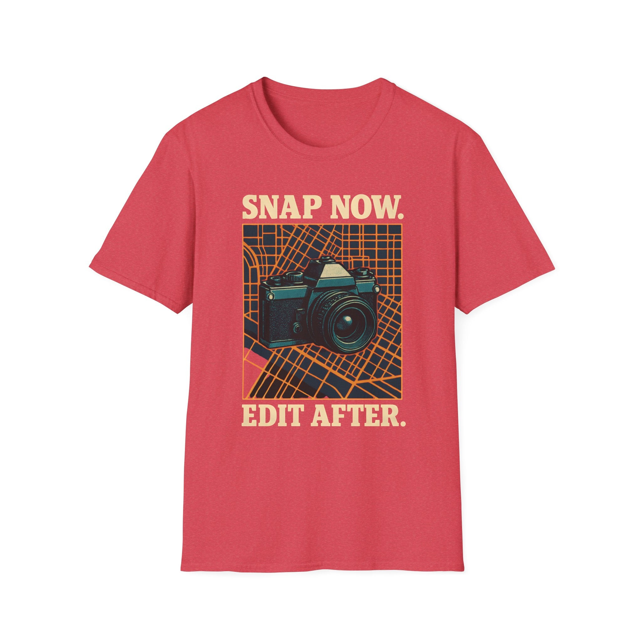 Snap Now Edit Later T-Shirt
