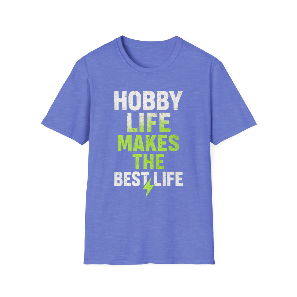 Hobby Life Best Life T-Shirt