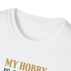 Cheaper Hobby Than Yacht T-Shirt