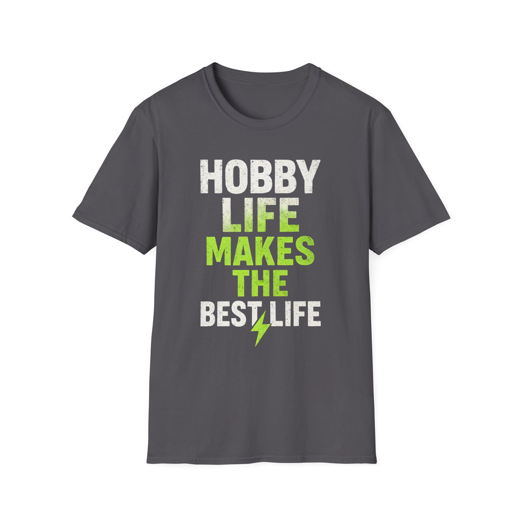 Hobby Life Best Life T-Shirt