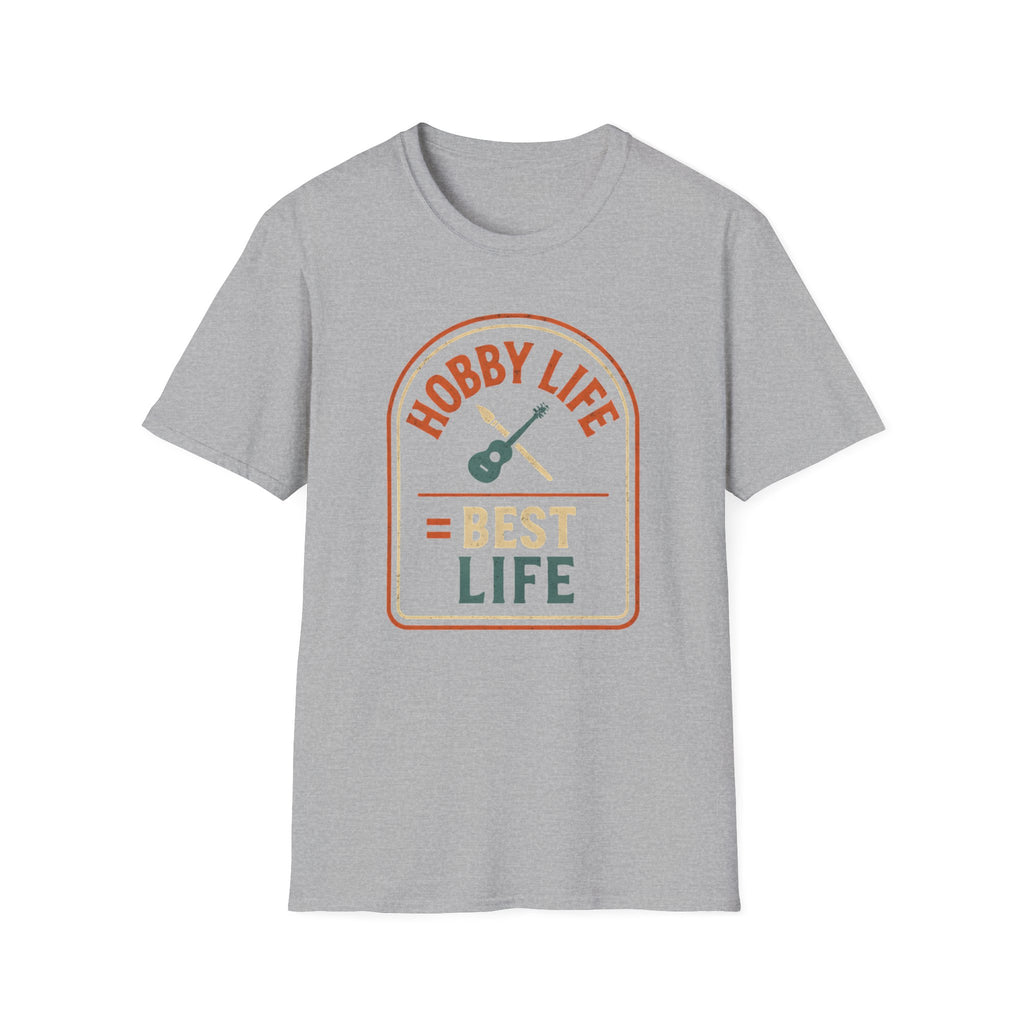 Hobby Life Best Life T-Shirt