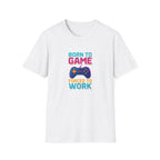Born to Game T-Shirt