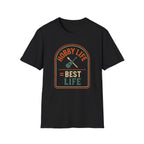 Hobby Life Best Life T-Shirt