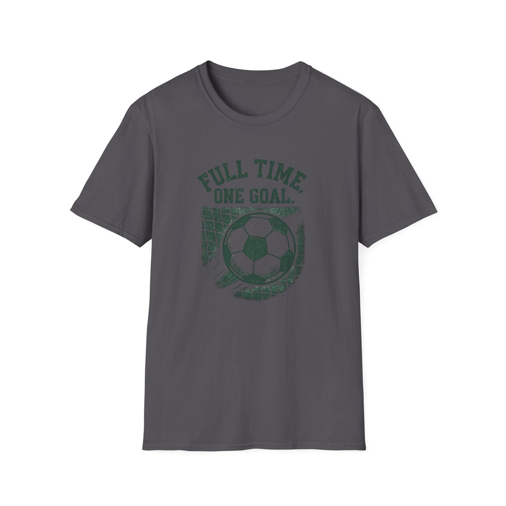Full Time One Goal T-Shirt